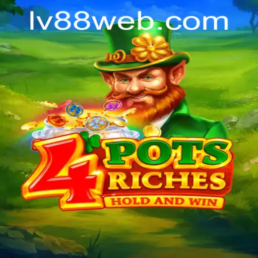 4potsriches: Dive into the World of Virtual Wealth on LV88.COM