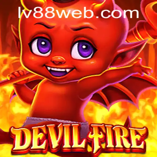 DevilFire: A Thrilling Adventure in the World of LV88.COM