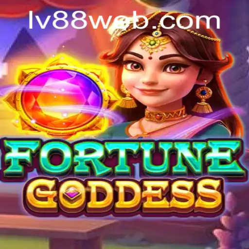Discover the World of FORTUNEGODDESS and LV88.COM: A Comprehensive Guide