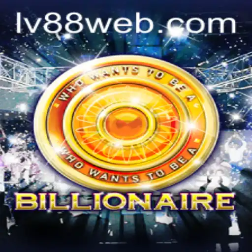 Exploring the Exciting World of 'Billionaire' on LV88.COM