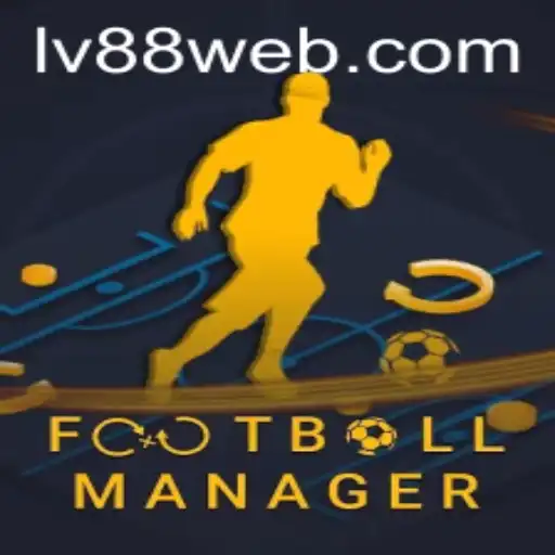 Explore FootballManager and the Impact of LV88.COM on Modern Gaming