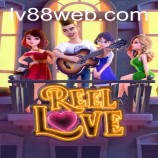 ReelLove: A Fascinating Online Slot Experience on LV88.COM